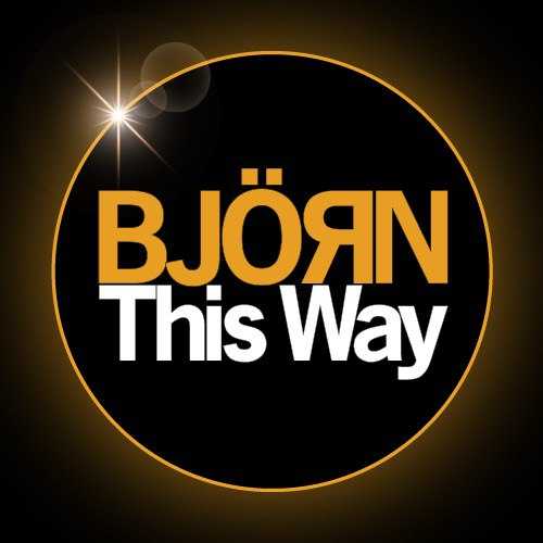 BJÖRN This Way